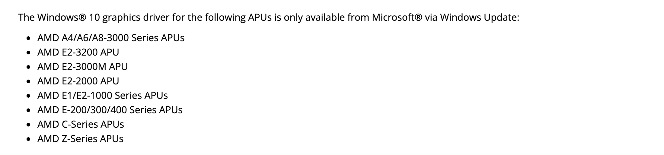 Список APU из справки AMD, для которых драйвер Windows 10 доступен только через Windows Update: A4, A6 и A8 серии 3000, три модели E2, E1 и E2 серии 1000, E серии 200, 300 и 400, серии C и Z. Снято 1 октября 2026