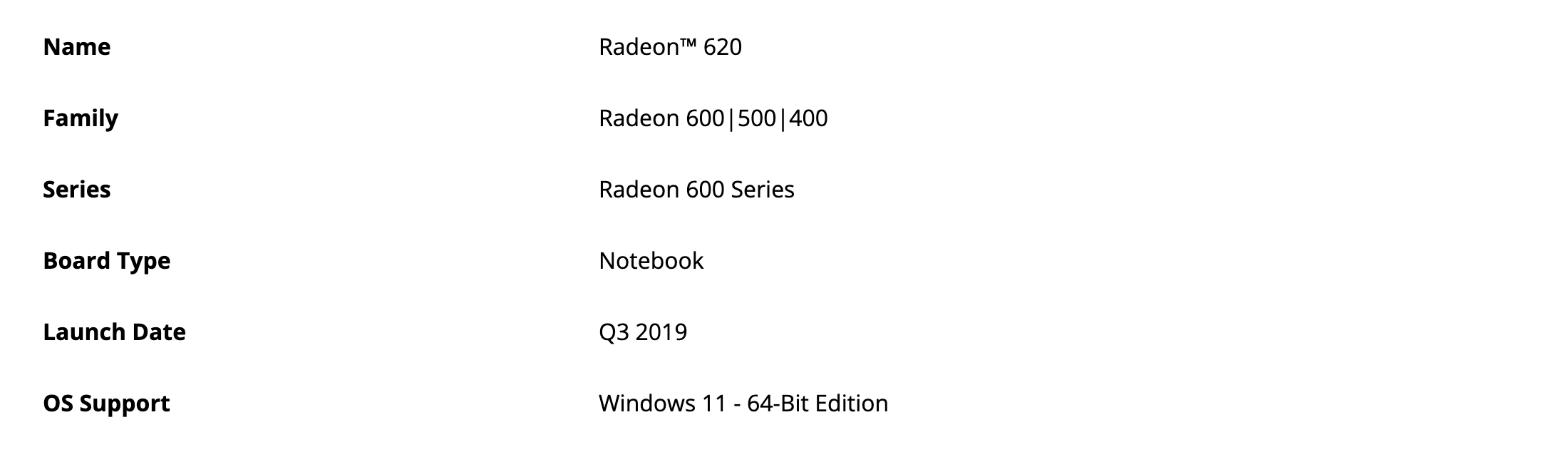 Общий блок страницы Radeon 620: Radeon 600 Series, тип платы Notebook, выход Q3 2019, в графе OS Support Windows 11 64-Bit Edition. Снято 3 октября 2026