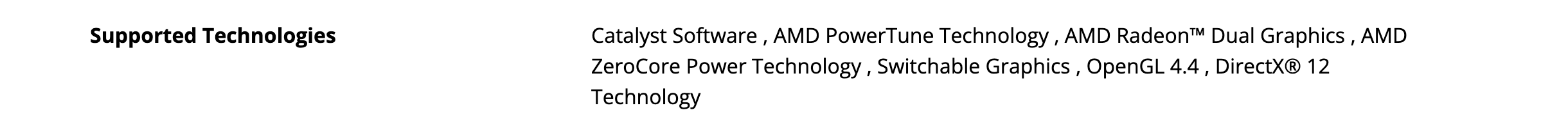 Список технологий на странице Radeon R5 M330: Catalyst Software, AMD PowerTune, AMD Radeon Dual Graphics, AMD ZeroCore Power, Switchable Graphics, OpenGL 4.4 и DirectX 12. Снято 23 сентября 2026