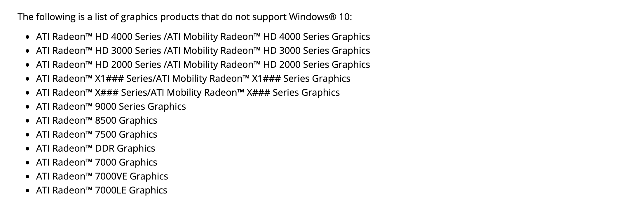 Список из справки AMD GPU-615: продукты, которые не поддерживают Windows 10, начинаются с ATI Radeon HD 4000 Series и ATI Mobility Radeon HD 4000 Series. Снято 3 октября 2026