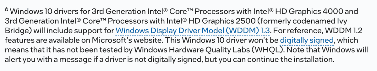 Сноска 6 из справки Intel о поддерживаемых системах: драйвер Windows 10 для HD Graphics 4000 и 2500 не подписан цифровой подписью, Windows предупредит об этом, но установку можно продолжить. Снято 23 сентября 2026