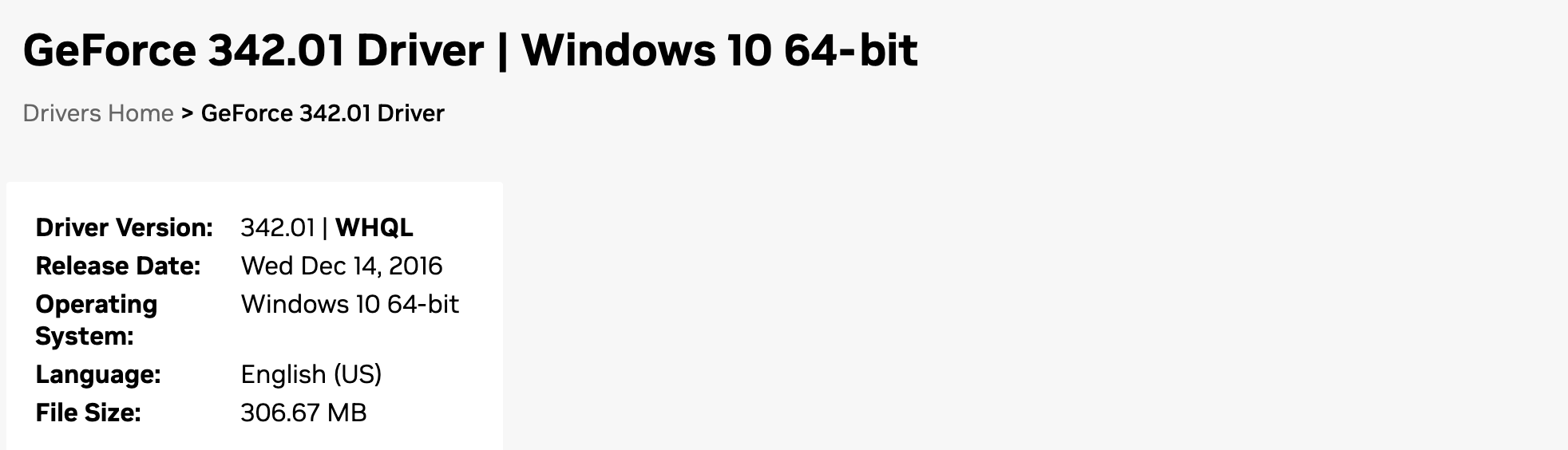 Страница драйвера NVIDIA: GeForce 342.01 Driver для Windows 10 64-bit, версия 342.01 WHQL, дата выпуска 14 декабря 2016 года, английский язык, 306,67 МБ. Снято 30 сентября 2026