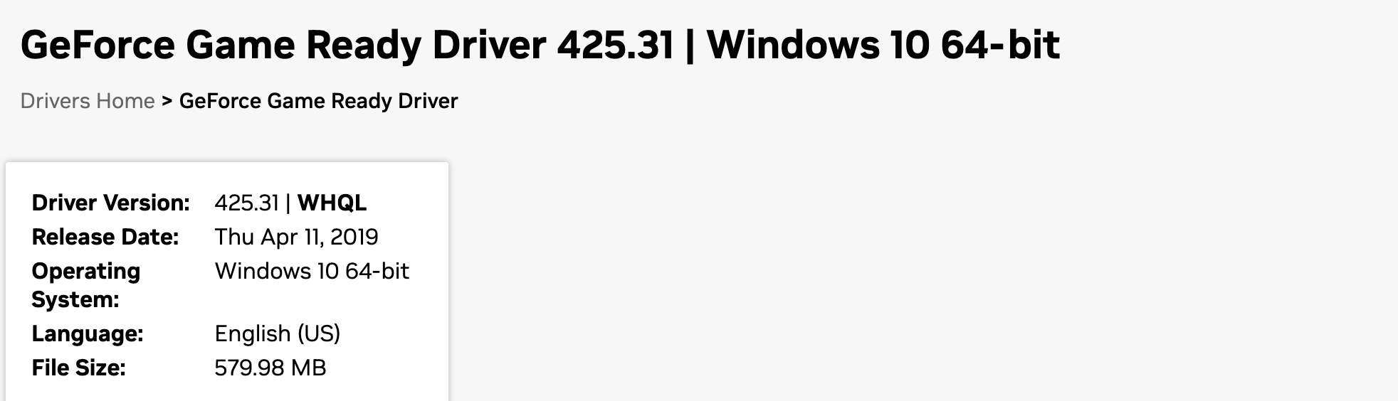 Страница драйвера NVIDIA: GeForce Game Ready Driver 425.31 для Windows 10 64-bit, версия 425.31 WHQL, дата выпуска 11 апреля 2019 года, английский язык. Снято 30 сентября 2026