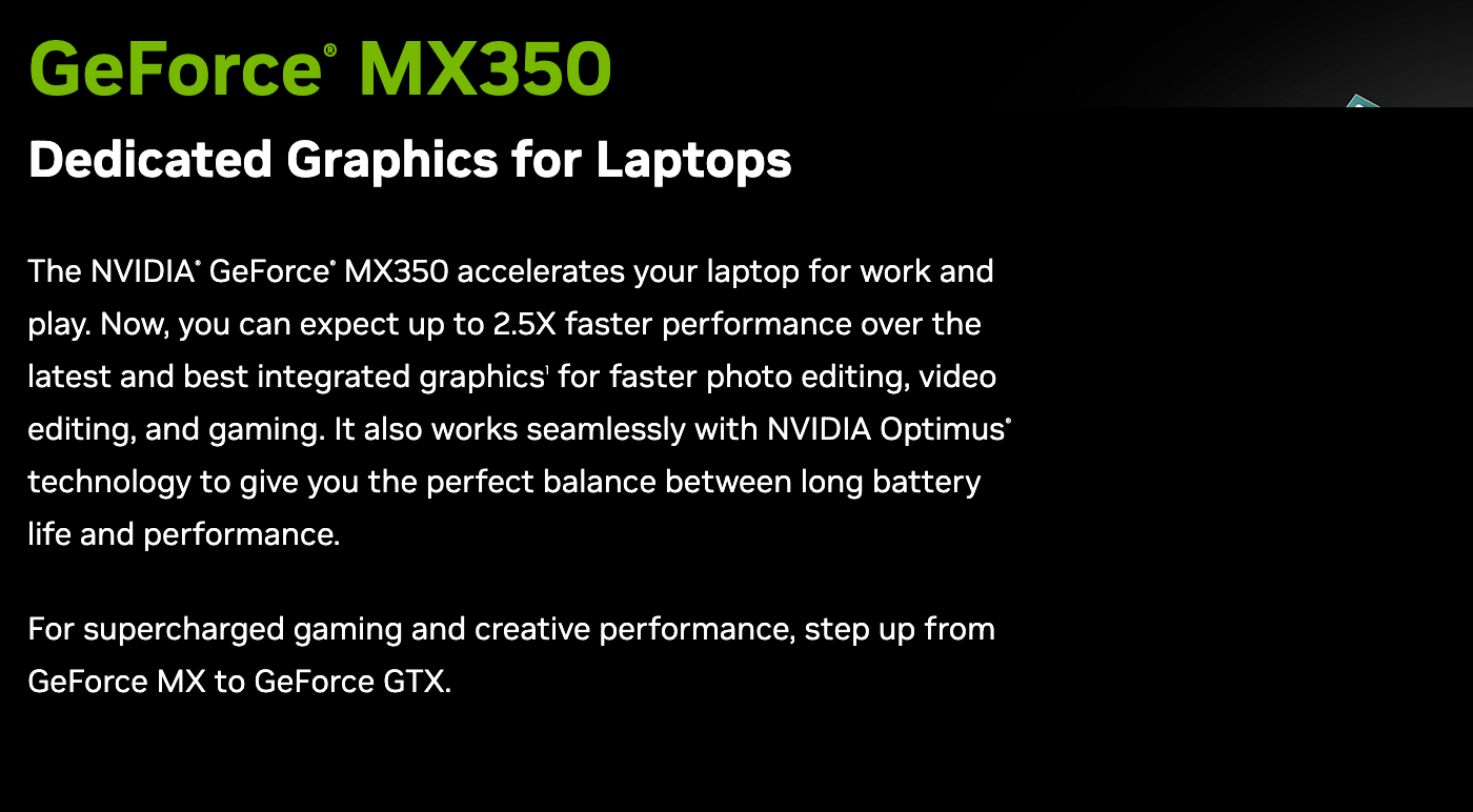 Страница GeForce MX350 на сайте NVIDIA: отдельная видеокарта для ноутбуков, до 2,5 раза быстрее новейшей встроенной графики в обработке фото, монтаже видео и играх, для большей производительности NVIDIA предлагает GeForce GTX. Снимок веб-архива от 14 сентября 2025